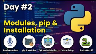 2. (Day 2) Python Modules, pip & Installation 100 Days of Code Setup Python for Beginners