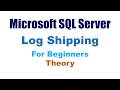 SQL Server Log Shipping Theory (Part 1)