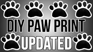 [UPDATED] DIY PAW PRINT | How to Make an EASY and CHEAP PAW PRINT STAMP | Printing Tutorial