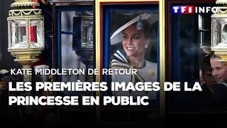 Kate Middleton de retour : les premières images de la princesse en public