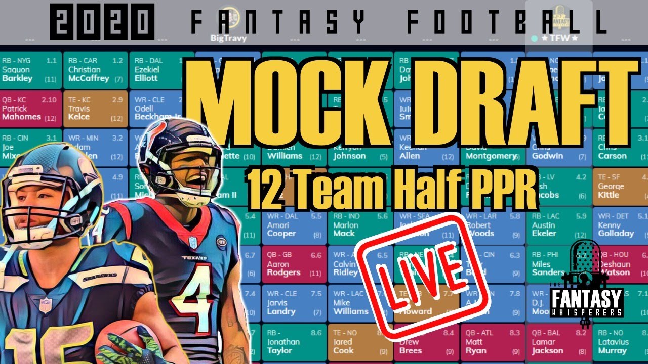 Fantasy Football Advice- MOCK DRAFT Live Stream 12 Team HALF PPR Mock ...