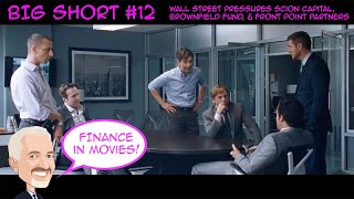 BEST of THE BIG SHORT #12 - Wall Street pressures Scion Capital, Brownfield and Front Point Partners