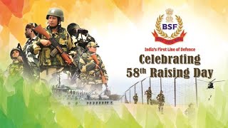 58th Raising Day of Border Security Force (BSF) : 03rd December 2022