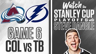 Watch Stanley Cup Final Game 6  Colorado Avalanche Vs Tampa Bay Lightning Live W Steve Dangle