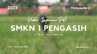 Video Laporan Kegiatan PKL SMKN 1 Pengasih 2023 | Multimedia 2