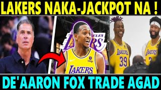 JUST IN: Lakers NAKA-JACKPOT ng TRADE! DE'AARON FOX TRADE AGAD ng SACRAMENTO KINGS