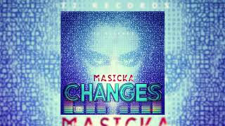 Masicka - Changes (Audio)