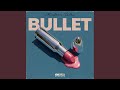 Bullet