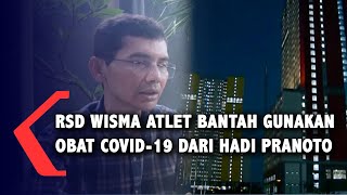 Wisma Atlet Bantah Pakai Obat Herbal Covid-19 Hadi Pranoto