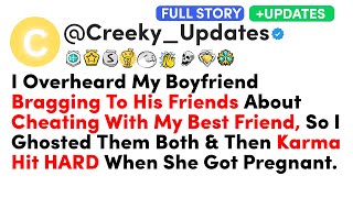 (Full Story) I Overheard My Boyfriend Bragging To His Friends About Cheating With My...