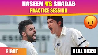 Naseem Shah and Shadab khan fight During practice session | Pakistan fight Pakistan vs England 2022