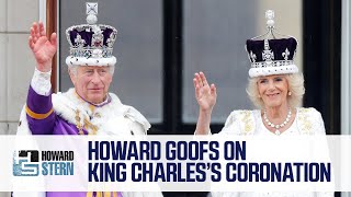 Howard Goofs on the Coronation of King Charles