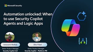 When to Use Logic Apps vs. Security Copilot Agents