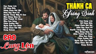 ALBUM NHẠC THÁNH CA GIÁNG SINH TUYỂN CHỌN - NHỮNG CA KHÚC NOEL HAY NHẤT AI CŨNG ĐÃ NGHE