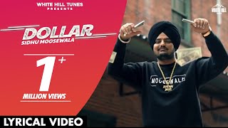 SIDHU MOOSEWALA : Dollar | Dakuaan Da Munda | Dollaran Wangu Ni Naam Saada Chalda | New Punjabi Song