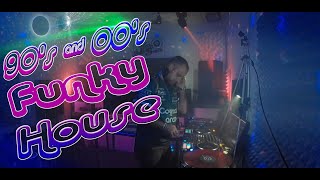 90's & 2000's Funky House  - Session#10