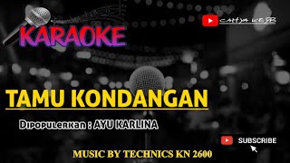 TAMU KONDANGAN - AYU KARLINA -KARAOKE TARLING CIREBONAN