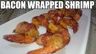 Bacon Wrapped Shrimp Recipe | Episode 137