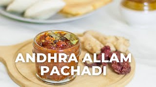 ANDHRA ALLAM PACHADI l FRESH GINGER CHUTNEY - Flavours Treat