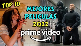 TOP 10 MEJORES PELICULAS 2022 en AMAZON PRIME VIDEO | Películas recomendadas para ver en Prime Video