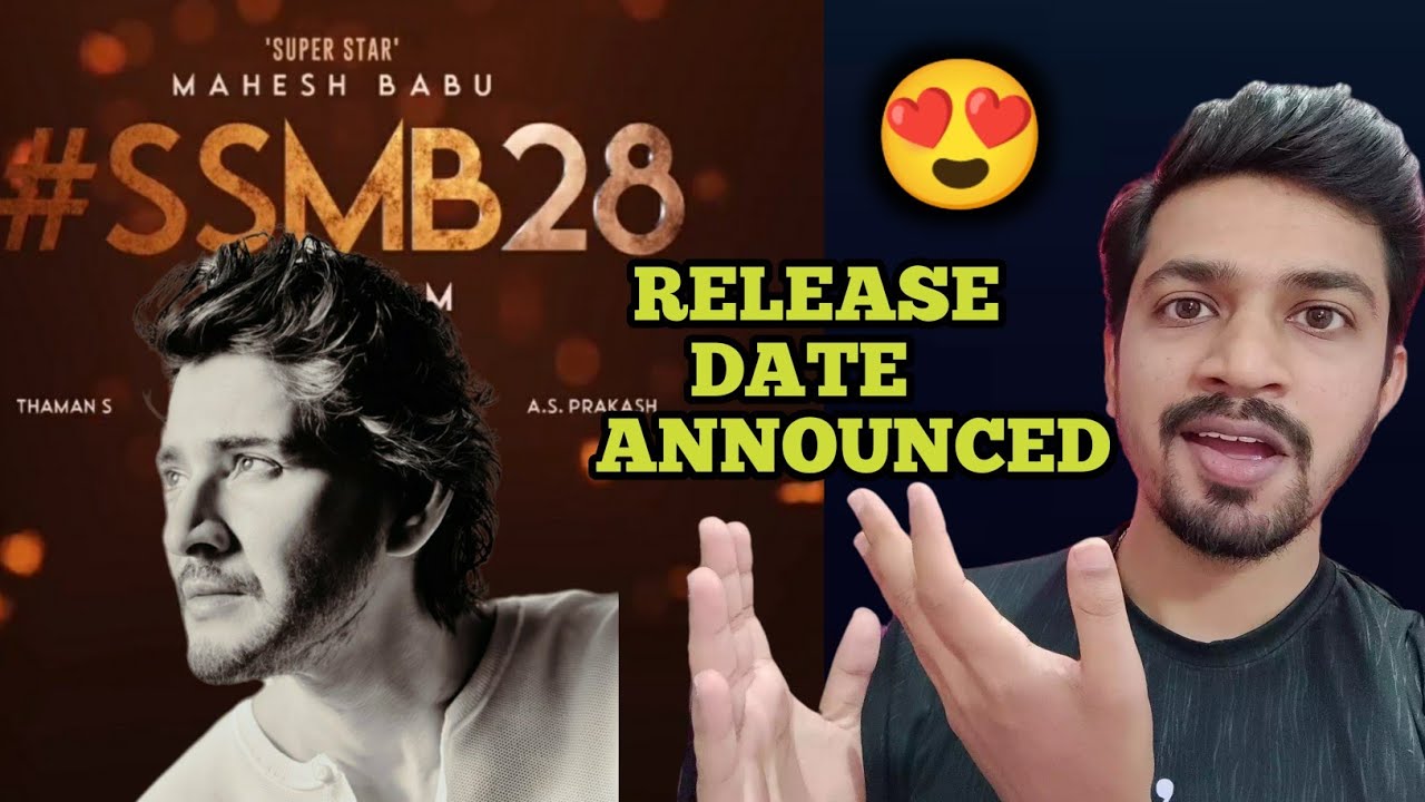 SSMB28 OFFICIAL RELEASE DATE ANNOUNCEMENT | SSMB28 Shooting Update ...