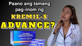 KREMIL-S ADVANCE HOW TO TAKE TAGALOG | KREMIL S ADVANCE PARA SAAN, BENEFITS, SIDE EFFECTS