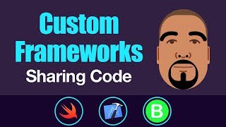 Custom Frameworks: Sharing Code | Swift 4, Xcode 9