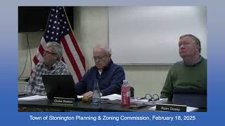 Stonington Planning & Zoning Commission 02-18-2025