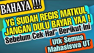 Utk Semua Mahasiswa UT !!! PLEASE JGN Lakukan Pembayaran Dulu Sebelum Tau Dan Cek Hal