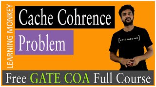 Cache Coherence Problem || Lesson 71 || Computer Organization || Learning Monkey ||