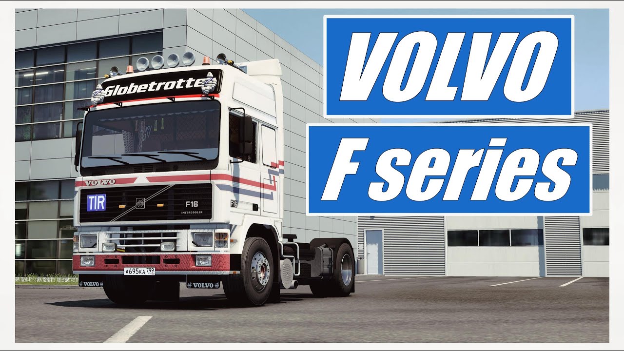 [ ETS 2 1.46 ] VOLVO F SERIES | UNOFFICIAL UPDATE - YouTube