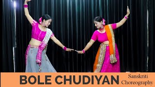 Bole Chudiyan || Wedding Choreography || Easy Dance Steps || Sanskriti Choreography
