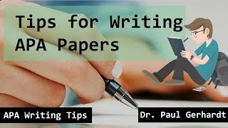 Tips For Writing APA Papers | Dr. Paul Gerhardt