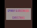 spinny u0026 greenkids christmas audio zambeziregion