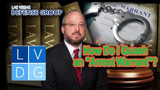 How do I "quash an arrest warrant" in Nevada?