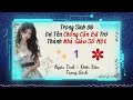 tập 1 Đá tên chồng cặn bã trở thành nhà giàu số một