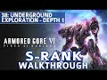 Armored Core 6 (VI) - Mission 38: Underground Exploration - Depth 1 S Rank Walkthrough