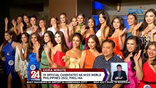 35 official candidates ng Miss World Philippines 2022, pinili na | 24 Oras Weekend