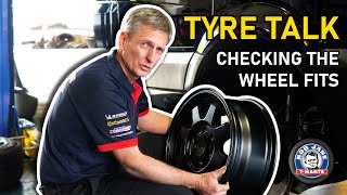 CHECKING THE WHEEL FITS | Tyre Talk | Bob Jane T-Marts