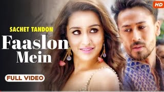 Faaslon Mein Song  – Baaghi 3 |Tiger Shroff | Ritesh Deshmukh