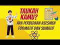 Perbedaan Asesmen Formatif & Sumatif Kurikulum Merdeka #KurikulumMerdeka #Asesmen #Sumatif #Formatif