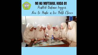 Praktek Bahasa Inggris Kelas 4 How to make a Ice Milk (Chocolatos) Kelompok Mb Gina, dkk.