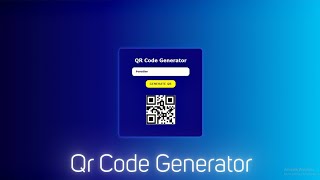 QR Code Generator with HTML,CSS & JavaScript | Simple Project for Beginners