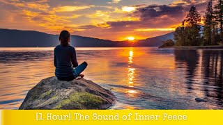 [1H ] Inner Peace Music ♥ Relaxing Music for Meditation ♥ Yoga & Stress Relief ♥ Inner Healing Sound