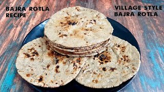 Village Style Bajra Na Rotla Recipe | એકદમ આસાની થી બનાવો ગામડા સ્ટાઇલ બાજરા ના રોટલા | Bajra Roti