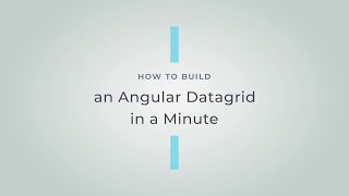 How to Build an Angular Datagrid in a Minute