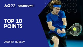 Andrey Rublev | Top 10 Points | Australian Open 2023