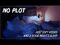 No plot. Just soft kisses and a good night's sleep.【 sleep aid ︱ rain sounds ︱ soft whispers 】