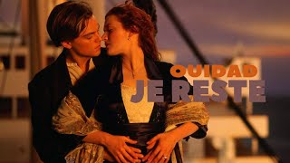 Ouidad - Je reste (Titanic Visualizer)