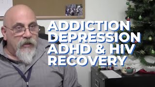 The Story of John Rocco | Addiction, Major Depression, ADHD \u0026 HIV Recovery | First Time Filmmaker